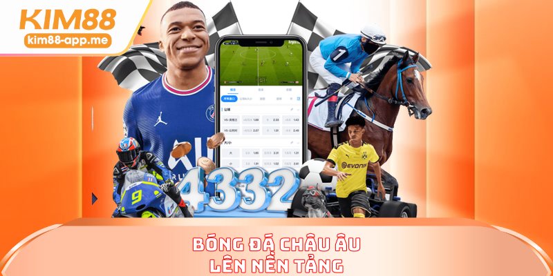 Bóng đá châu Âu lên nền tảng